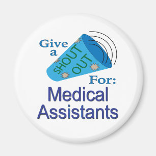 Imán Shout Out for Medical Assistants
