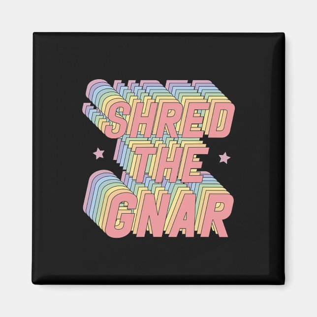 Imán Shred Gnar Snowboard Surfing Rainbow Pastel (Frente)