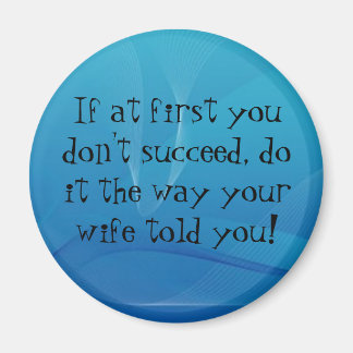 Imán Si al principio no tienes éxito...