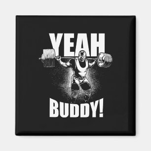 Imán Sí Buddy - Ronnie Coleman Squat - Motivación de gi