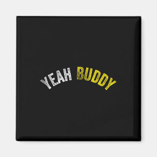 Imán Sí Budy Shirt Curioso Construcción de Cuerpos Dici