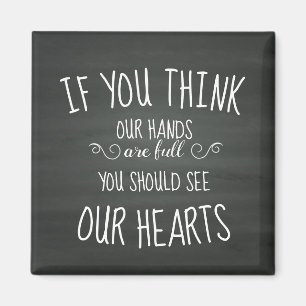 Imán Si crees que nuestras manos están llenas... famili