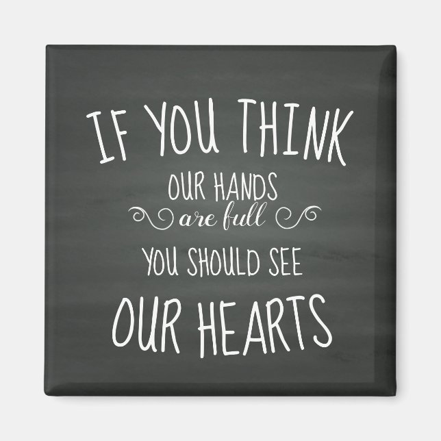 Imán Si crees que nuestras manos están llenas... famili (Frente)