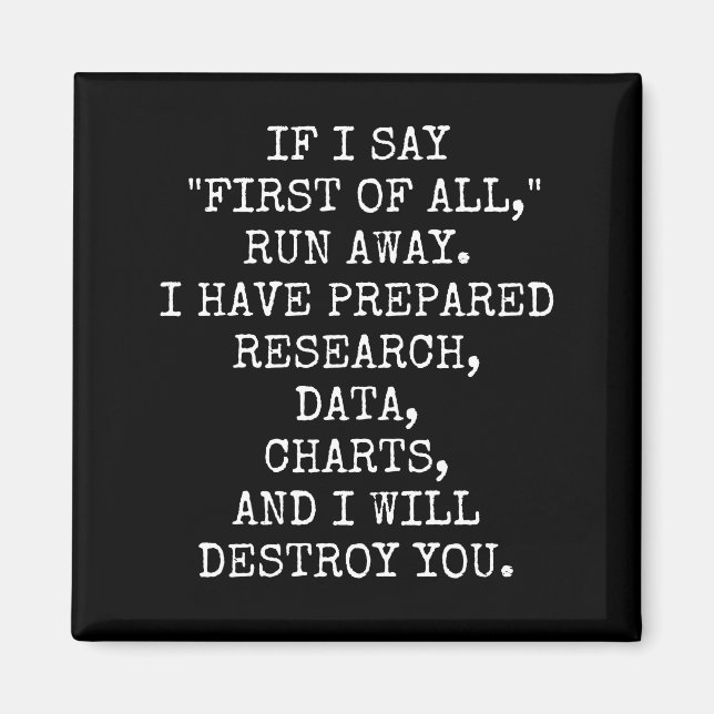 Imán Si digo primero que nada, huye, (Frente)