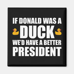 Imán Si Donald fuera un pato tendríamos un mejor presid