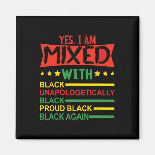 Imán Sí, estoy mezclado con negro Orgulloso africano ne