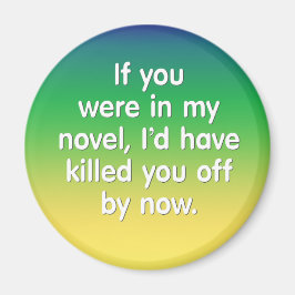 Imán Si estuvieras en mi novela