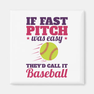 Imán Si Fast Pitch era fácil Fastpitch Softball