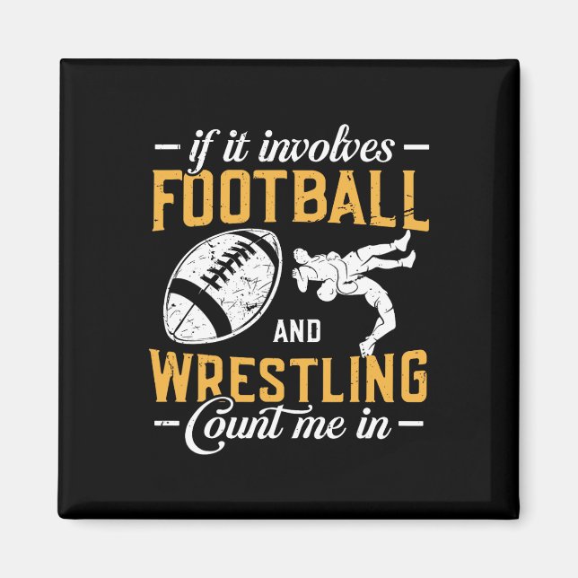 Imán Si Implica Fútbol Americano Y Lucha Libre Cuéntame (Frente)