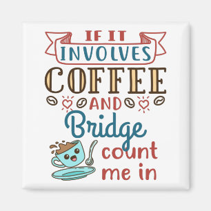 Imán Si involucra un juego de cartas de café y puente