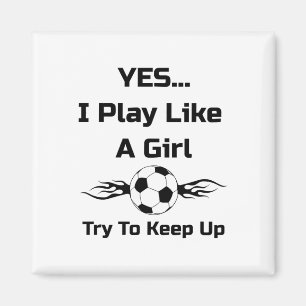 Imán Sí... Juego Como Una Chica Fútbol Flaming Byll T S