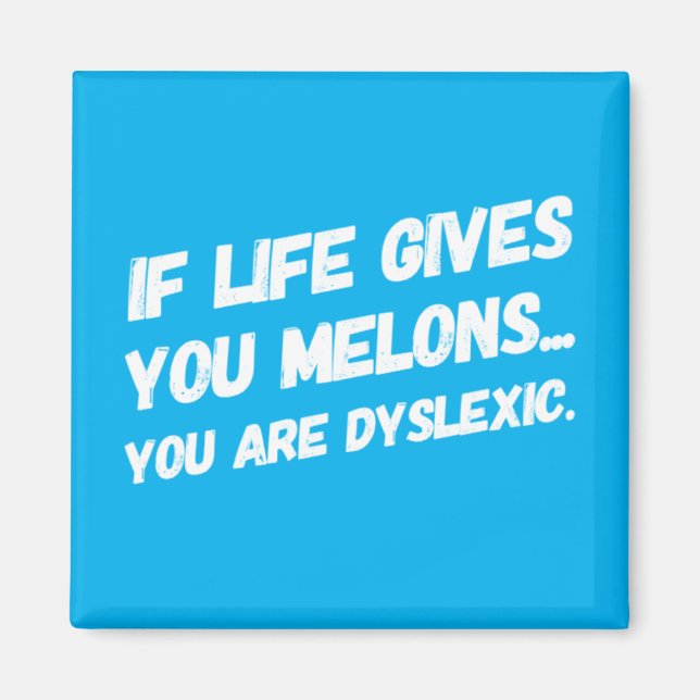 Imán Si la vida te da melones (Frente)