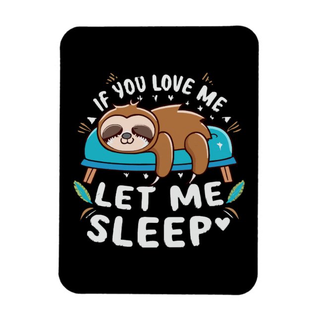 Imán Si me amas déjame dormir (Vertical)