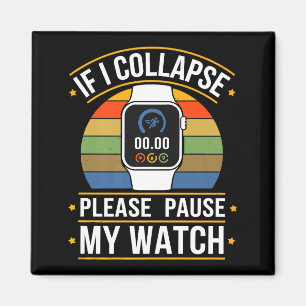 Imán Si me derrumbo, por favor pausen mi reloj, Corredo