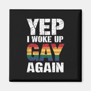 Imán Sí, me desperté gay de nuevo Orgullo Arcoíris Quee