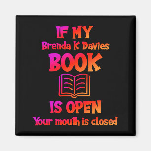 Imán Si mi libro de Brenda K Davies está abierto