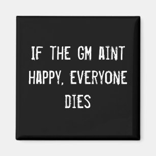 Imán Si muere el aint feliz, cada uno del GM