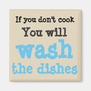 Imán si no cocinas lavarás los platos
