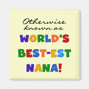 Imán Si no conocido como camisetas del Mejor-est Nana