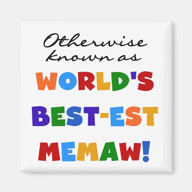 Imán Si no conocido como Mejor-est Memaw del mundo (Frente)
