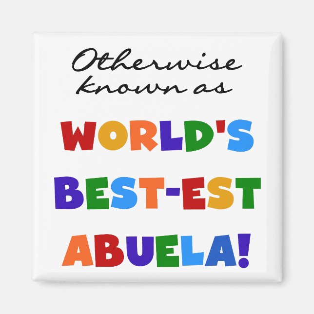 Imán Si no conocido como regalos del Mejor-est Abuela (Frente)