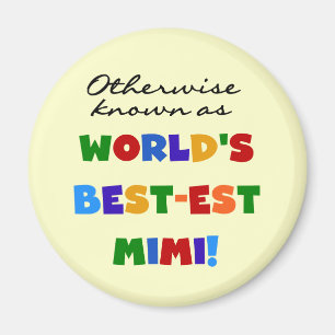 Imán Si no conocido como regalos Mejor-est Mimi