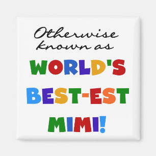 Imán Si no conocido como regalos Mejor-est Mimi