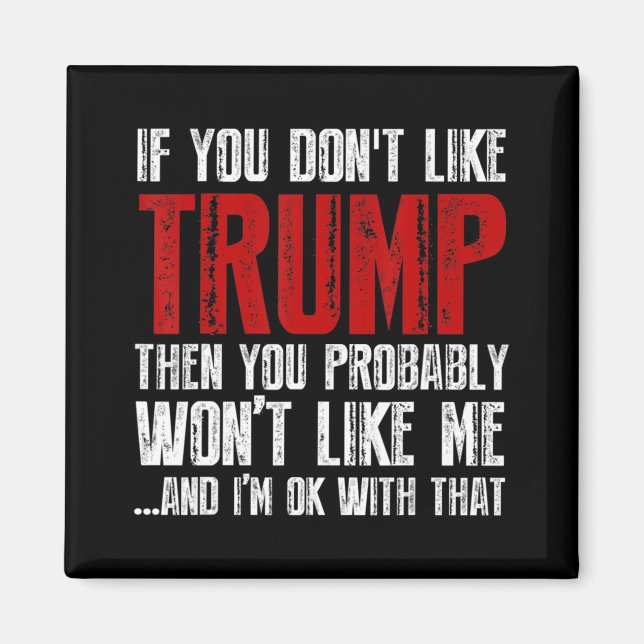 Imán Si no te gusta Trump  (Frente)
