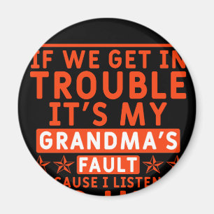 Imán si nos metimos en problemas es culpa de mi abuela
