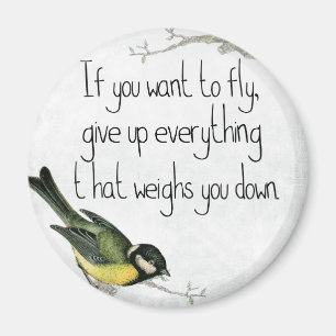 Imán Si Quieres Volar, Deja Lo Que Te Pesa.