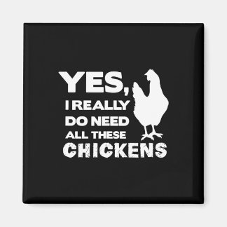Imán Sí, realmente necesito todos estos pollos divertid