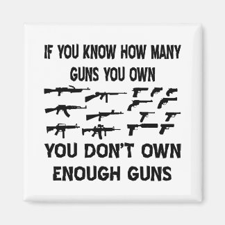 Imán Si sabes cuántas armas tienes, no tienes