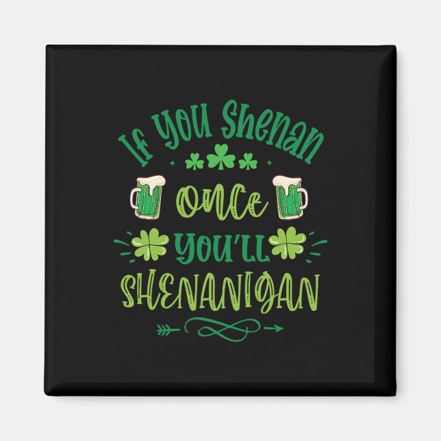 Imán Si Shenan Una Vez Se Esquivan 1 (Frente)