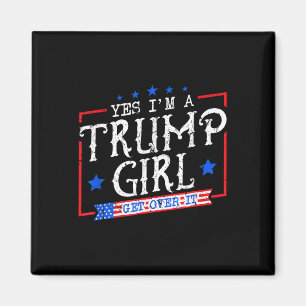 Imán Sí, soy una chica de Trump, supera esto Regalos pa