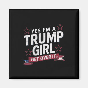 Imán Sí, soy una chica de Trump, supérenlo
