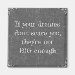 Imán Si tus sueños no te asustan