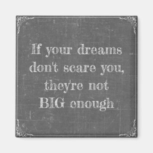 Imán Si tus sueños no te asustan