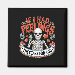 Imán Si tuviera sentimientos, estarían por ti