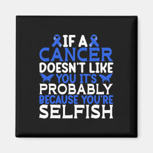 Imán Si un Cáncer No Te Cae Bien... - Día Mundial contr