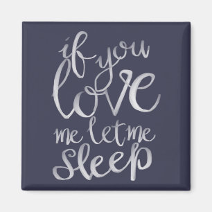 Imán Si usted me ama me dejó dormir la tipografía
