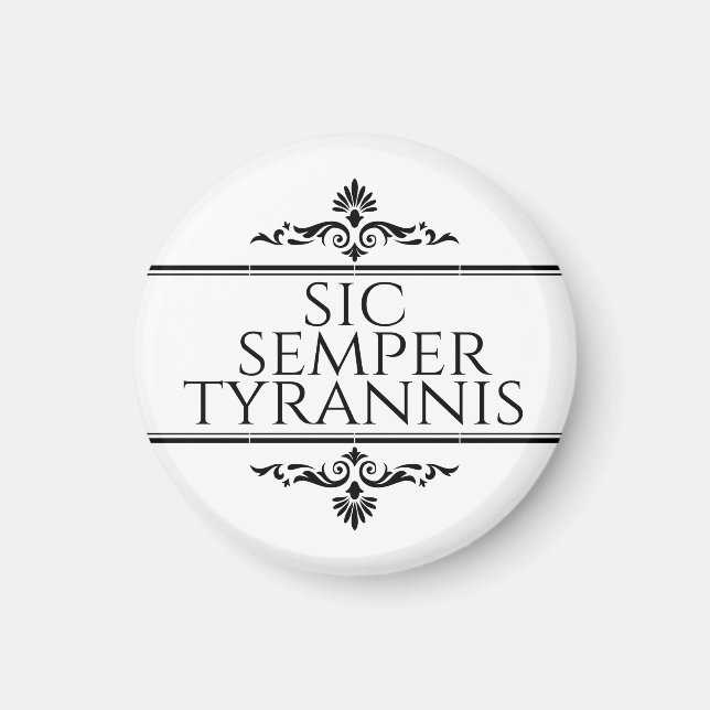 Imán Sic Semper Tyrannis (Frente)