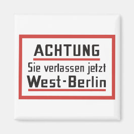 Imán Sie verlassen jetzt West-Berlin, Rótulo de Alemani