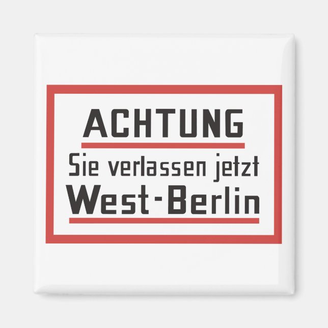 Imán Sie verlassen jetzt West-Berlin, Rótulo de Alemani (Frente)
