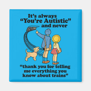 Imán Siempre Eres Autista Y Nunca Gracias