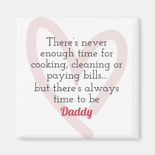 Imán Siempre Es El Momento De Ser Un Magnet De Papi