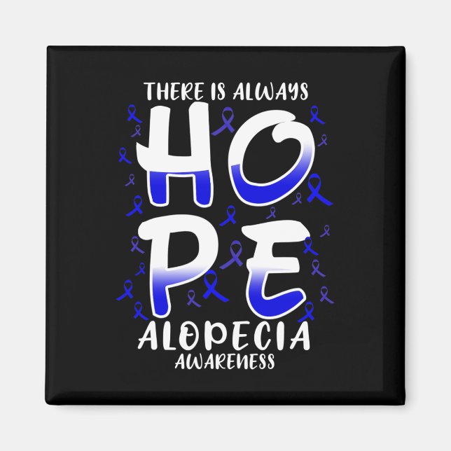 Imán Siempre hay ESPERANZA. Alopecia Conciencia sobre l (Frente)