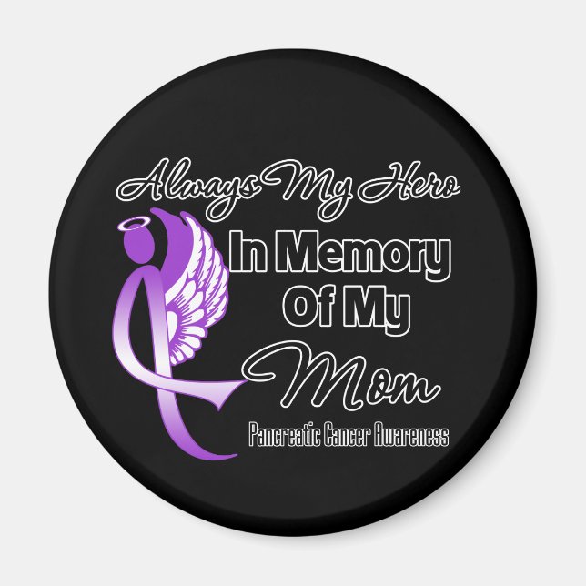 Imán Siempre mi héroe en memoria mamá - cáncer pancreát (Frente)