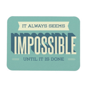 Imán Siempre Parece Imposible El Mousepad Motivacional