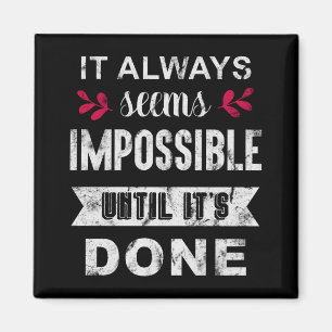 Imán Siempre Parece Imposible Hasta Que Se Hace