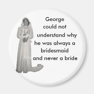 Imán Siempre una dama de honor